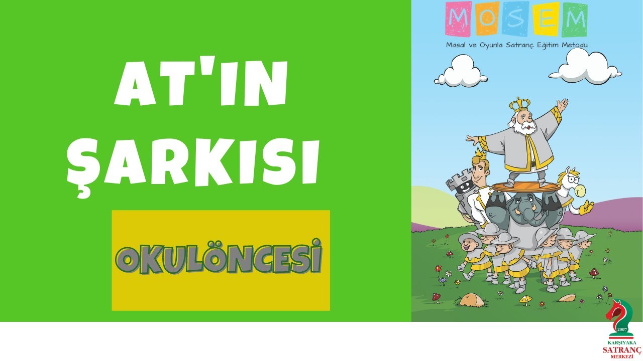 Atın Şarkısı / Satrançta At Nasıl Gider? / Atın Hareketi