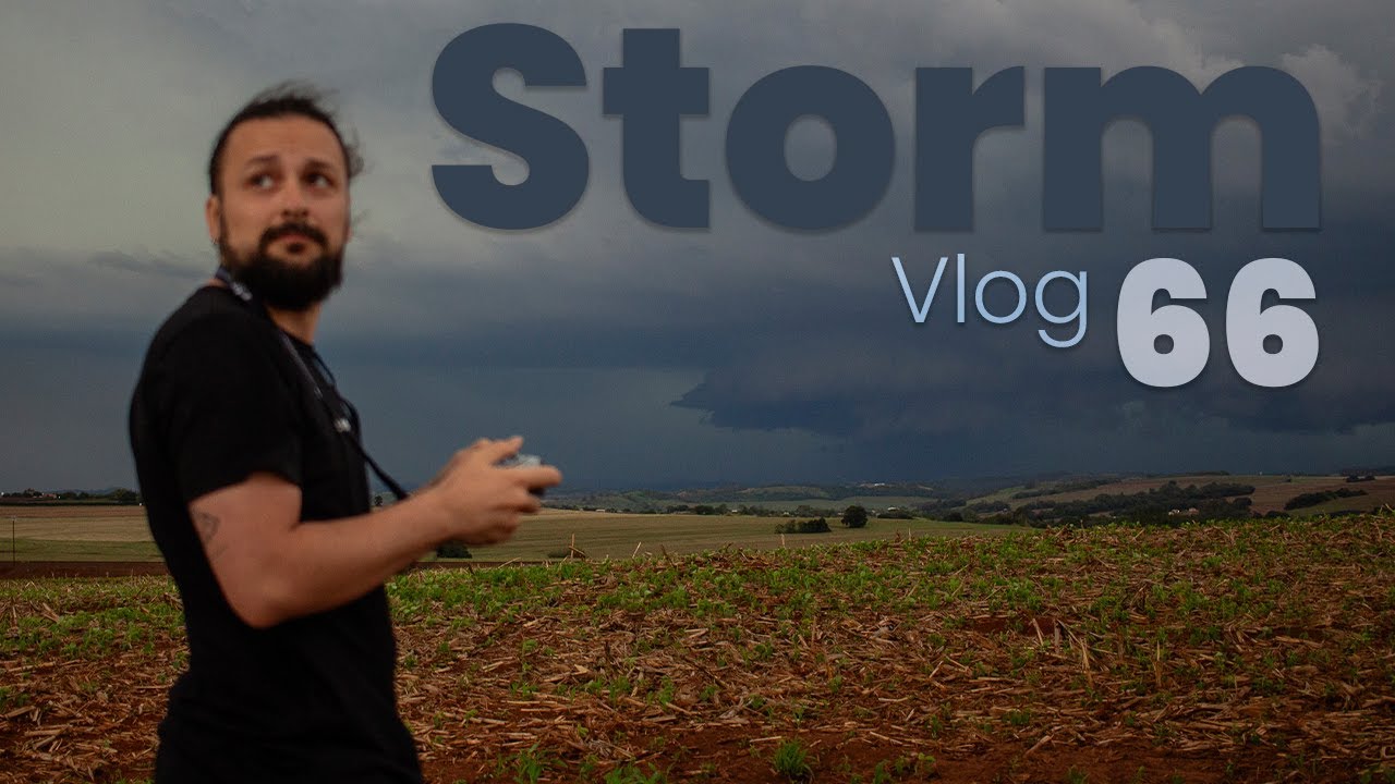 Primeiro Evento de Tempo Severo da Temporada! Estreiei meu drone na tempestade – STORMVLOG 66