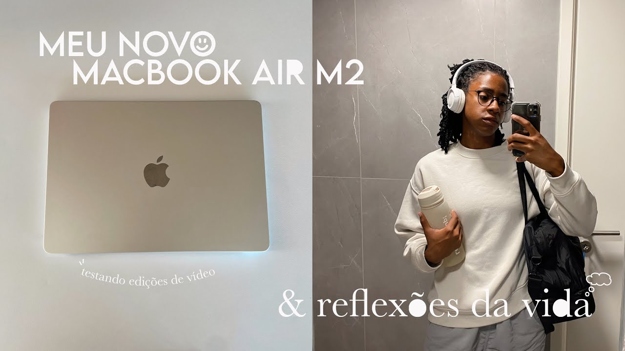 minha vida por Lisboa, meu novo macbook air M2, testando edições e reflexões da vida