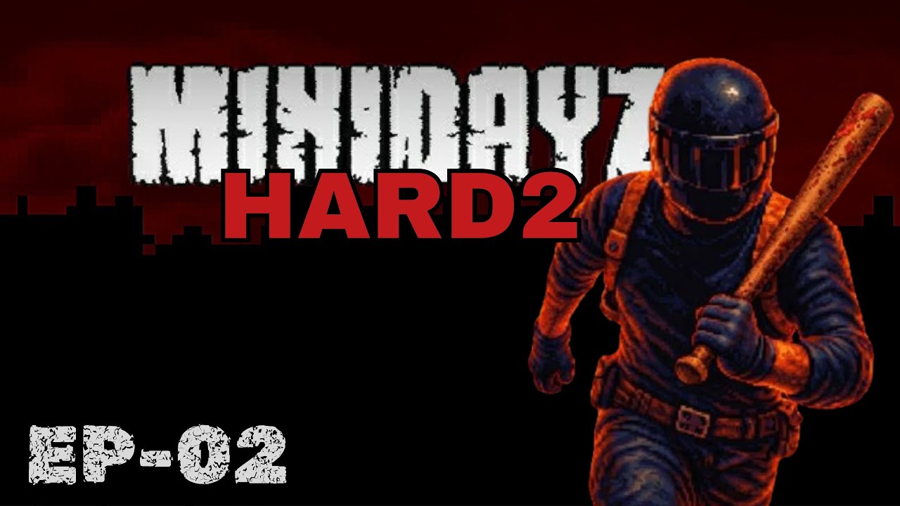 Mini Dayz Hard 2 Gameplay parte 2