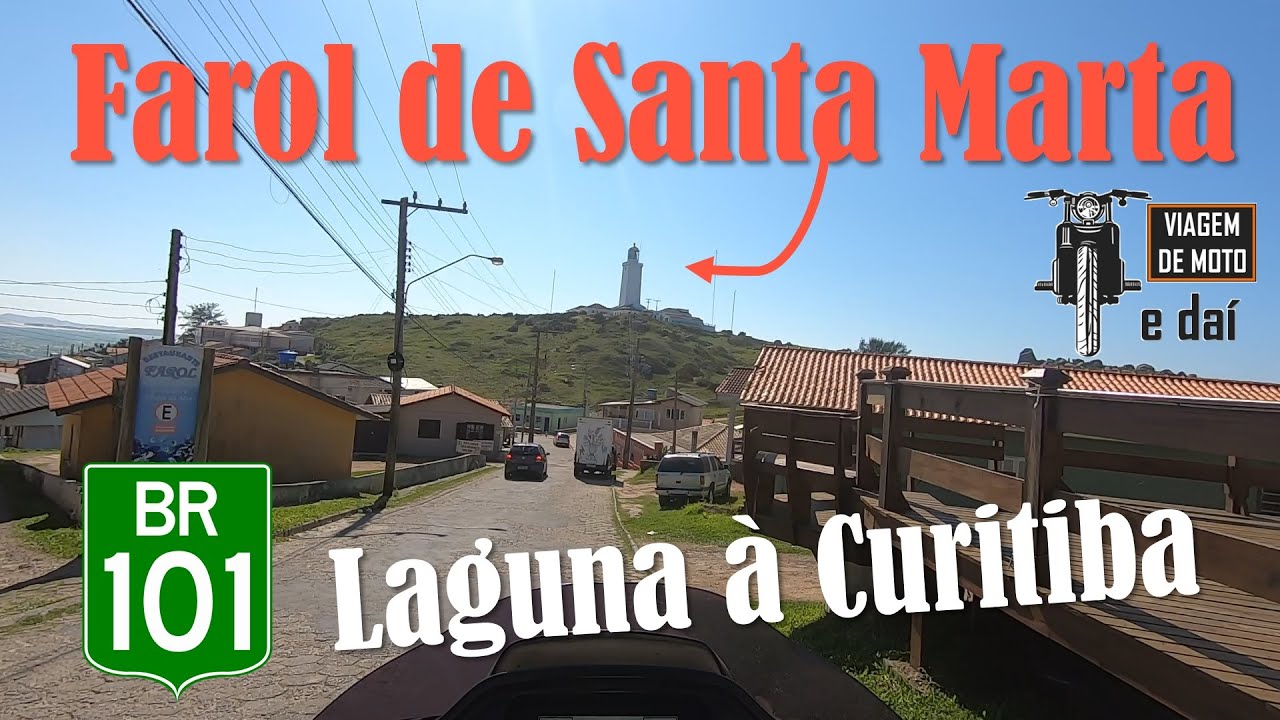 Viagem de Moto FAROL DE SANTA MARTA à Curitiba