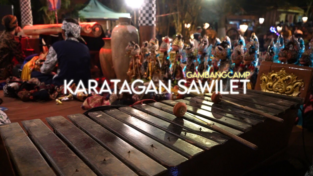 KARATAGAN SAWILET WAYANG GOLEK #gambangcamp