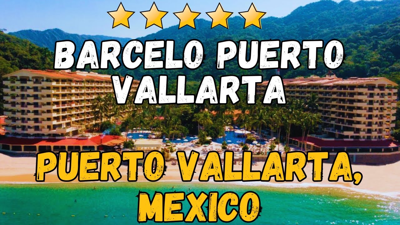 Barcelo Puerto Vallarta Review | Best All-Inclusive Beachfront Resort in Mexico