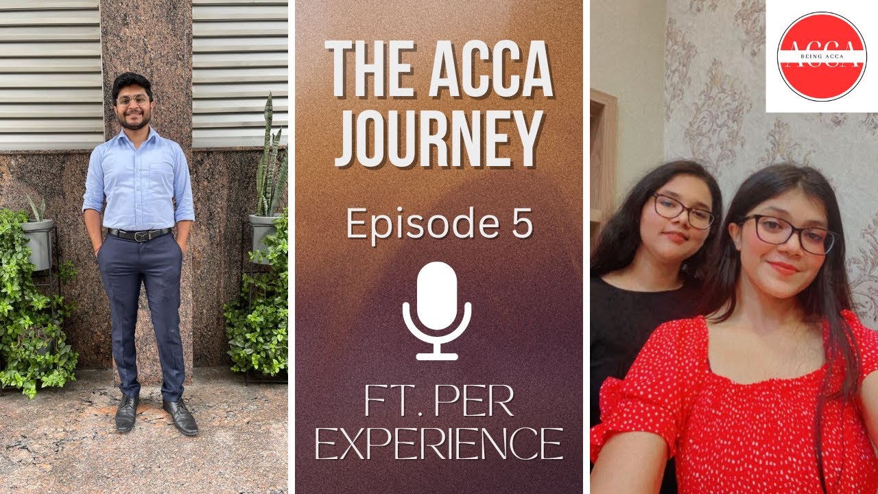 The ACCA Journey | Episode 5 | PER (Practical Experience Requirement) DECODED | ACCA | @beingacca