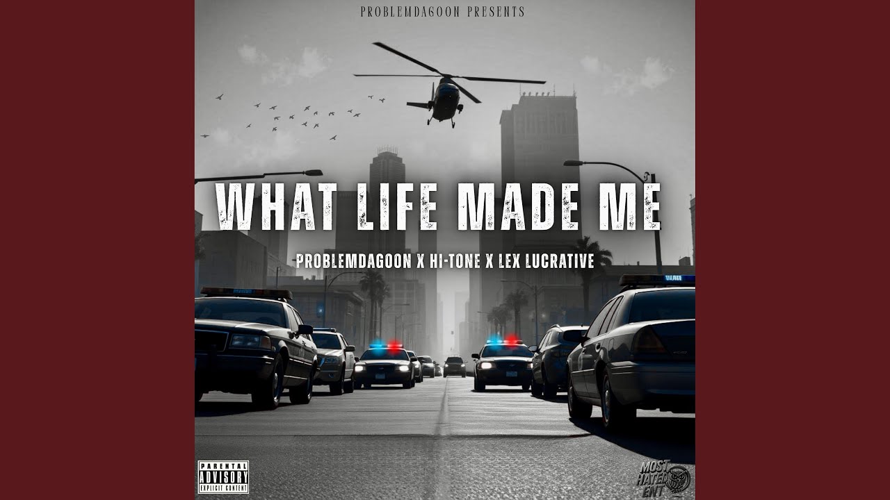 What Life Made Me