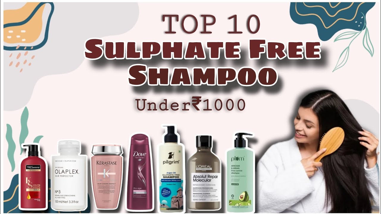 “Top 10 Sulphate Free Shampoos Under ₹1000 | Best Picks”