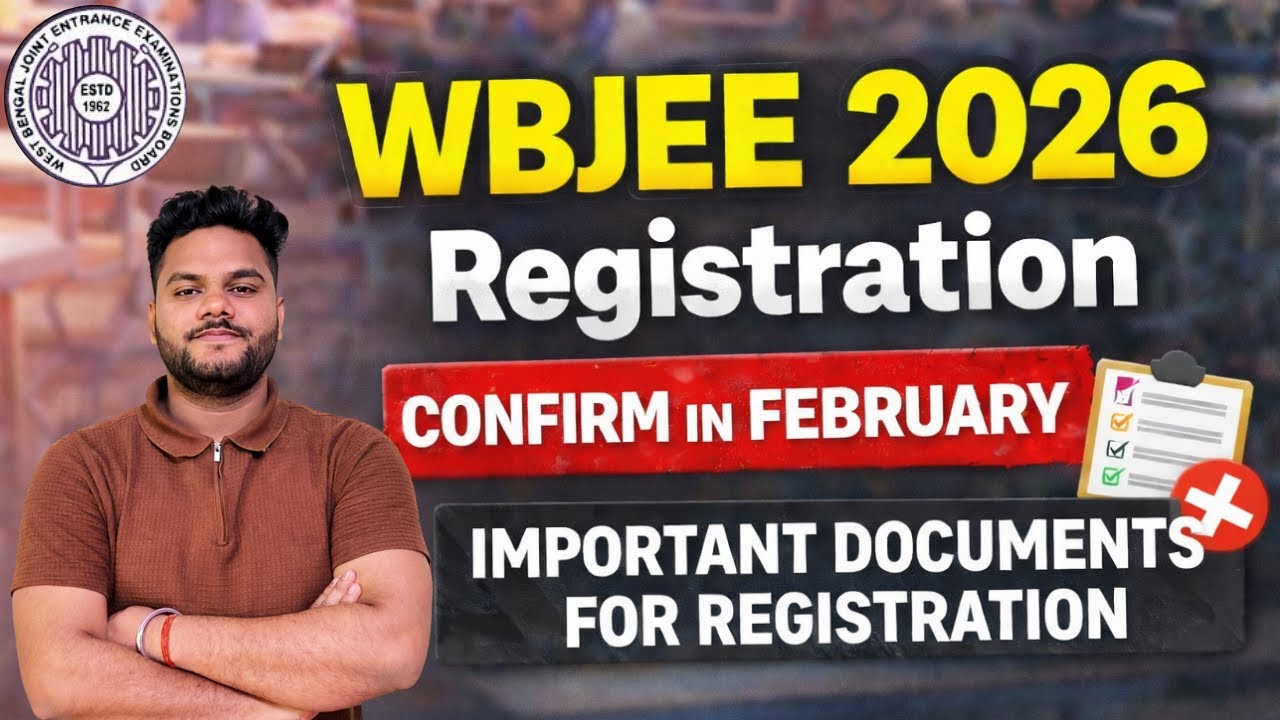 WBJEE 2026 Registration Confirmed in February 🔥 | Important Documents ✅ | WBJEE 2026🚨 #wbjee2026