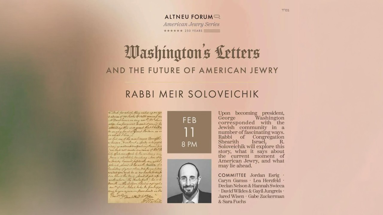 Washingtons Letters and The Future of American Jewry - RABBI MEIR SOLOVEICHIK