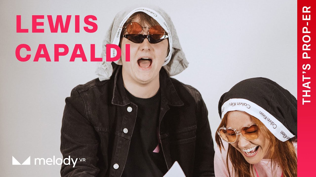 Lewis Capaldi - That's Prop-er