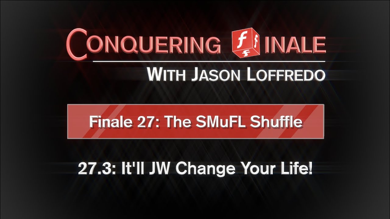 27.3: It'll JW Change Your Life!