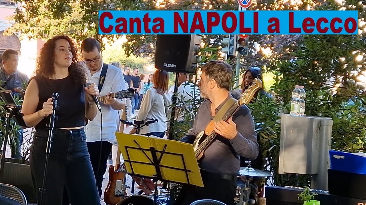 Canta NAPOLI a Lecco : Funicul&igrave; funicul&agrave; - 'O sarracino