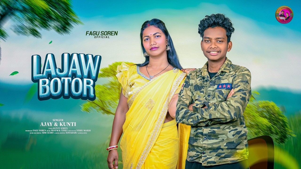 LAJAW BOTOR II NEW SANTALI SEMI TRADITIONAL SONG 2026 II STUDIO VERSION II AJAY & KUNTI