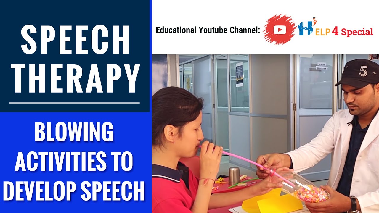 Speech Therapy | Blowing Activities to Develop Speech (@Help4Special )