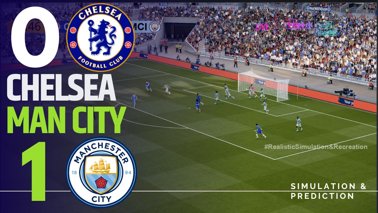 ⚽ Chelsea 0 vs 1 Manchester City Match Highlights | FA Cup 25-26  Simulation/Recreation