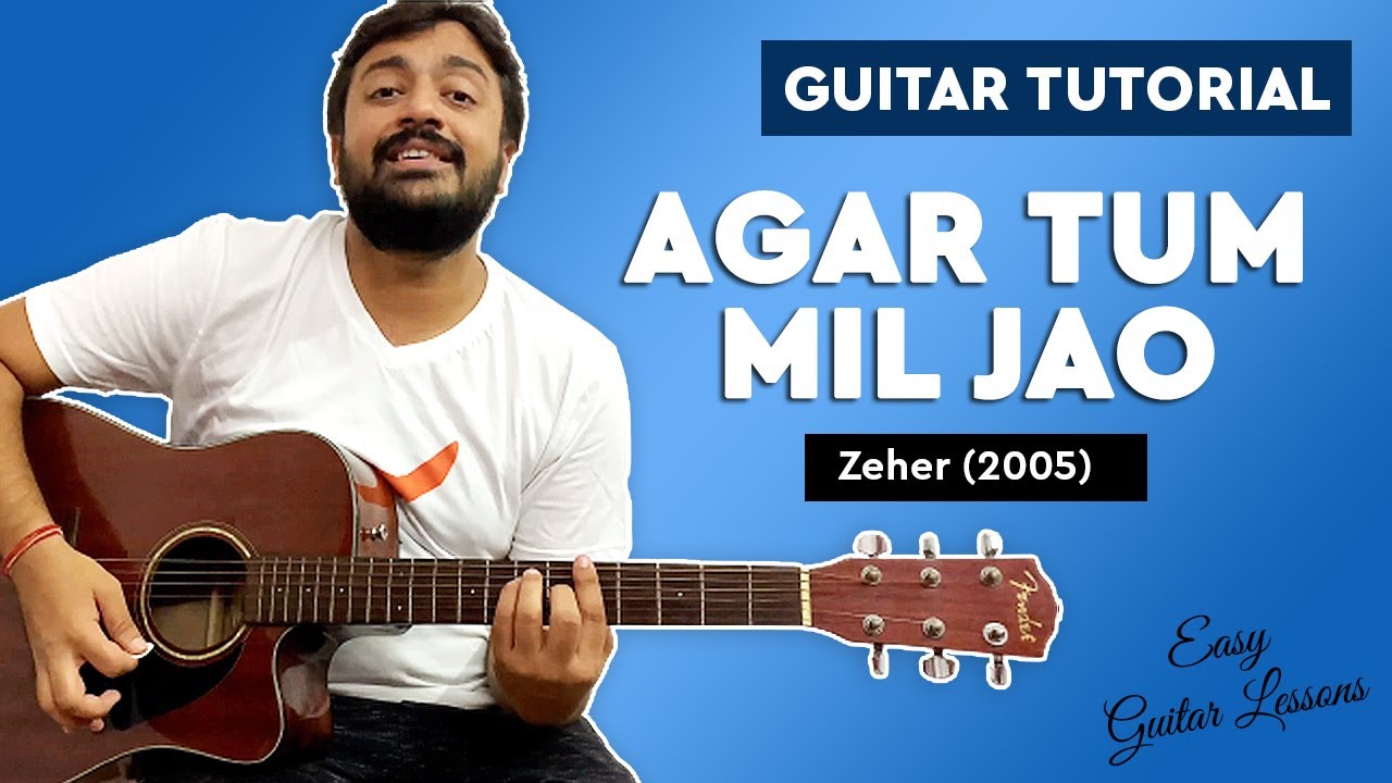Agar Tum Mil Jao Guitar Lesson | Zeher | Shreya Ghoshal | Udit Narayan | Guitar Chords | Pickachord