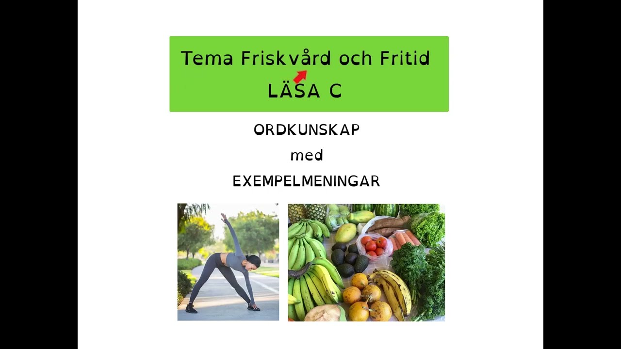How to Learn Swedish ORDKUNSKAP Tema friskvård och fritid