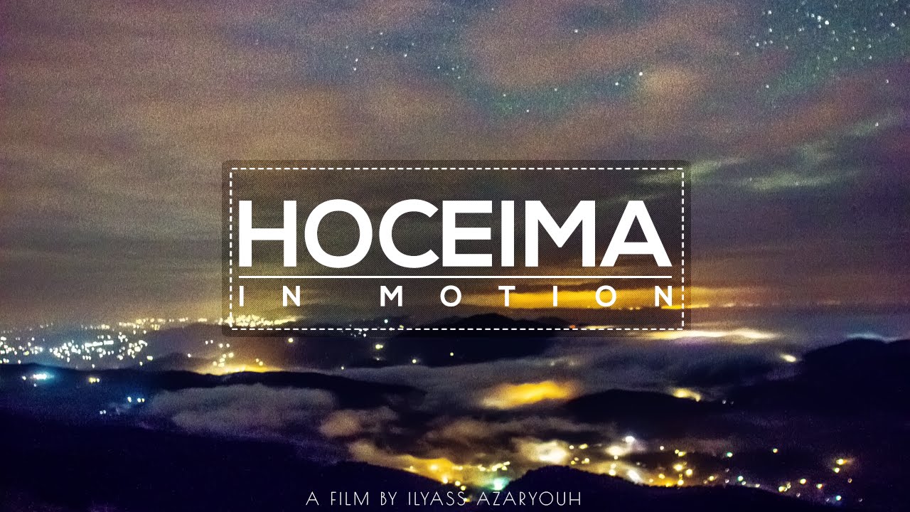Hoceima In Motion Ⅰ Timelapse Film