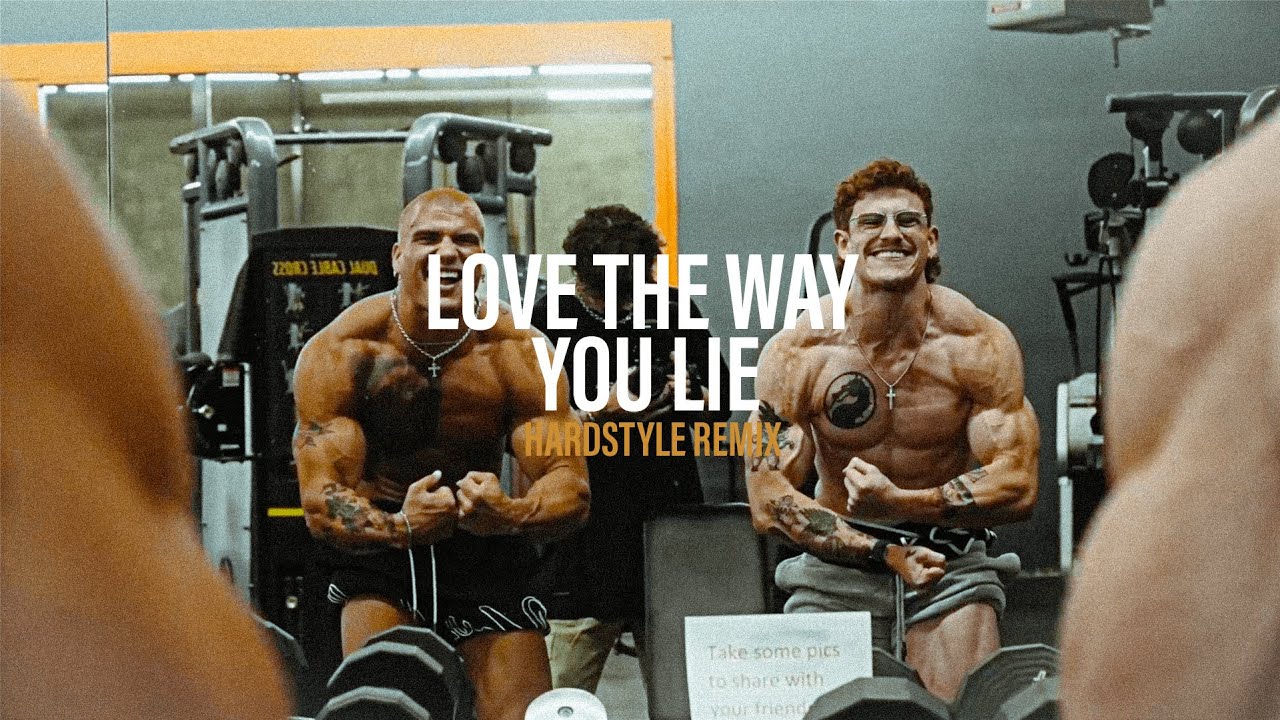 GYM HARDSTYLE - Love The Way You Lie (4K)
