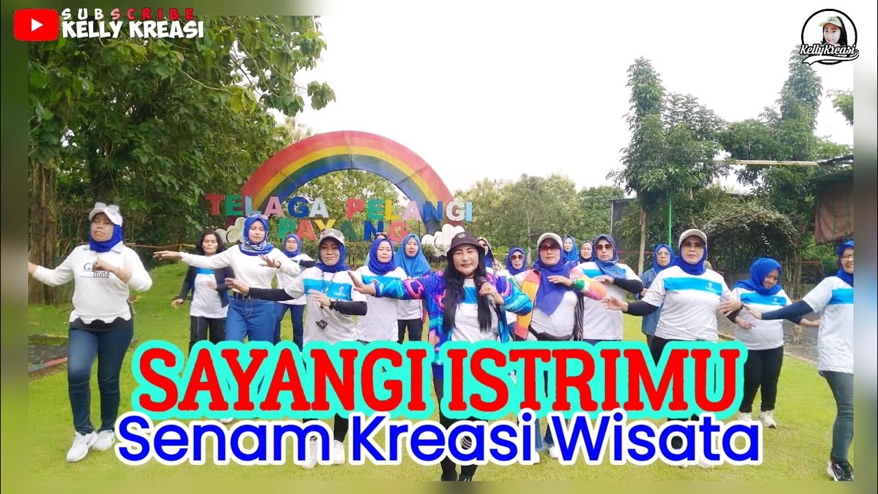 SAYANGI ISTRIMU | SENAM Kreasi Wisata Choreo Kelly Kreasi gerakannya paling Mudah diikuti asyiknya 
