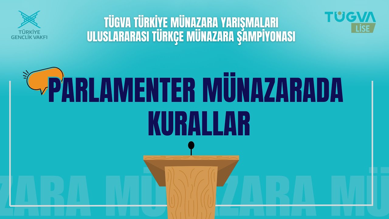 1-) Parlamenter Münazarada Kurallar | MÜNAZARA EĞİTİMİ SERİSİ
