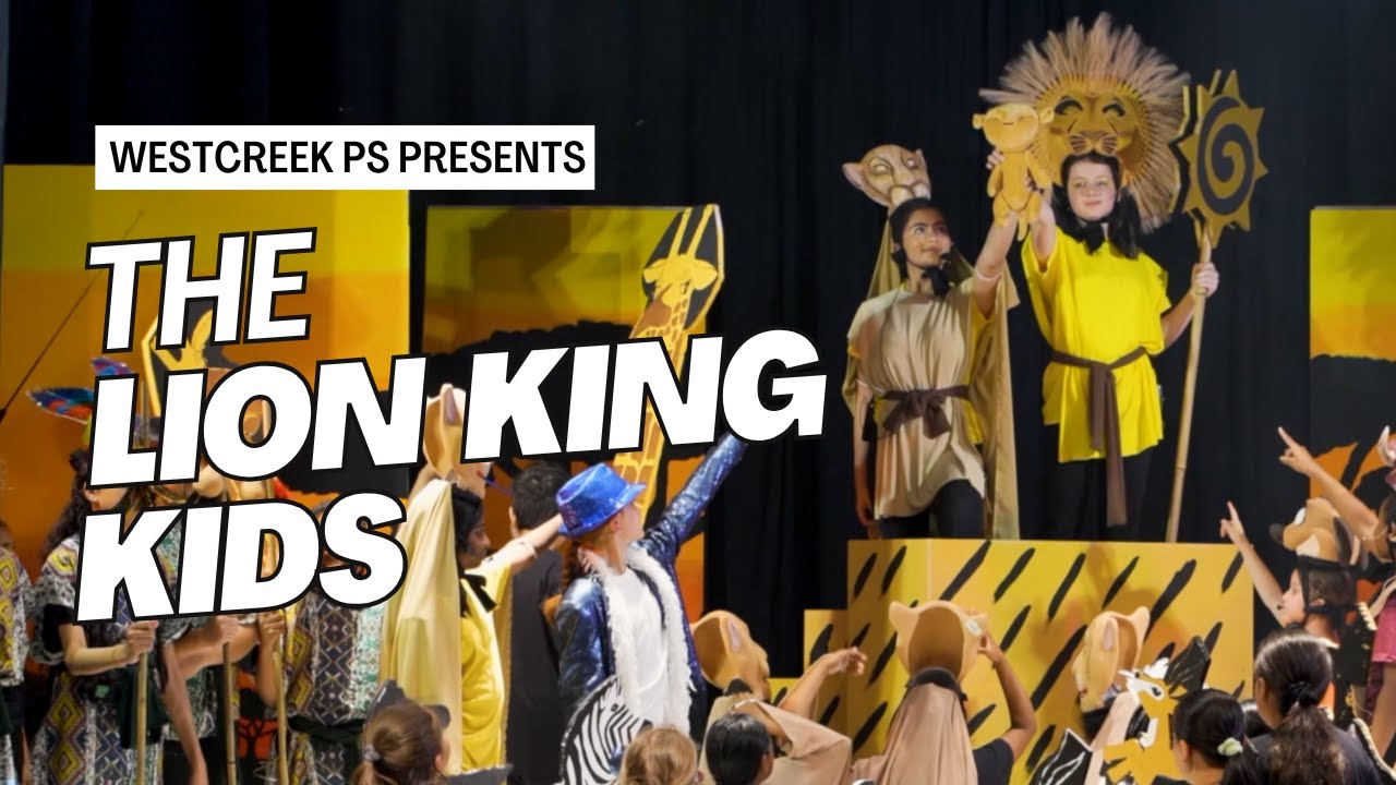 Westcreek PS Presents: The Lion King Kids
