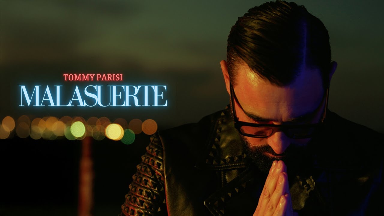 Tommy Parisi &ndash; Malasuerte (Video Ufficiale 2025)