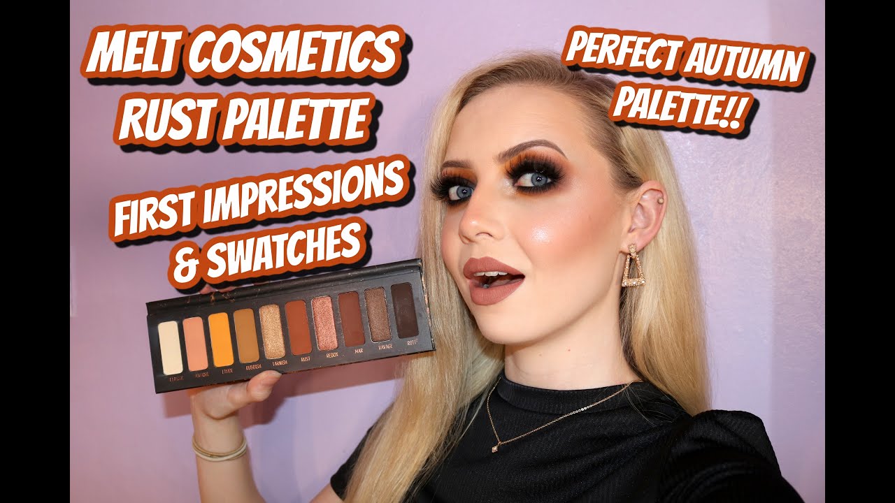MELT RUST PALETTE | FIRST IMPRESSIONS & SWATCHES
