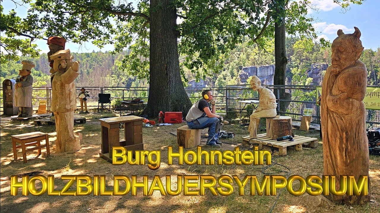 Holzbildhauersymposium + Kunsthandwerkermarkt I Burg Hohnstein I Sächsische Schweiz