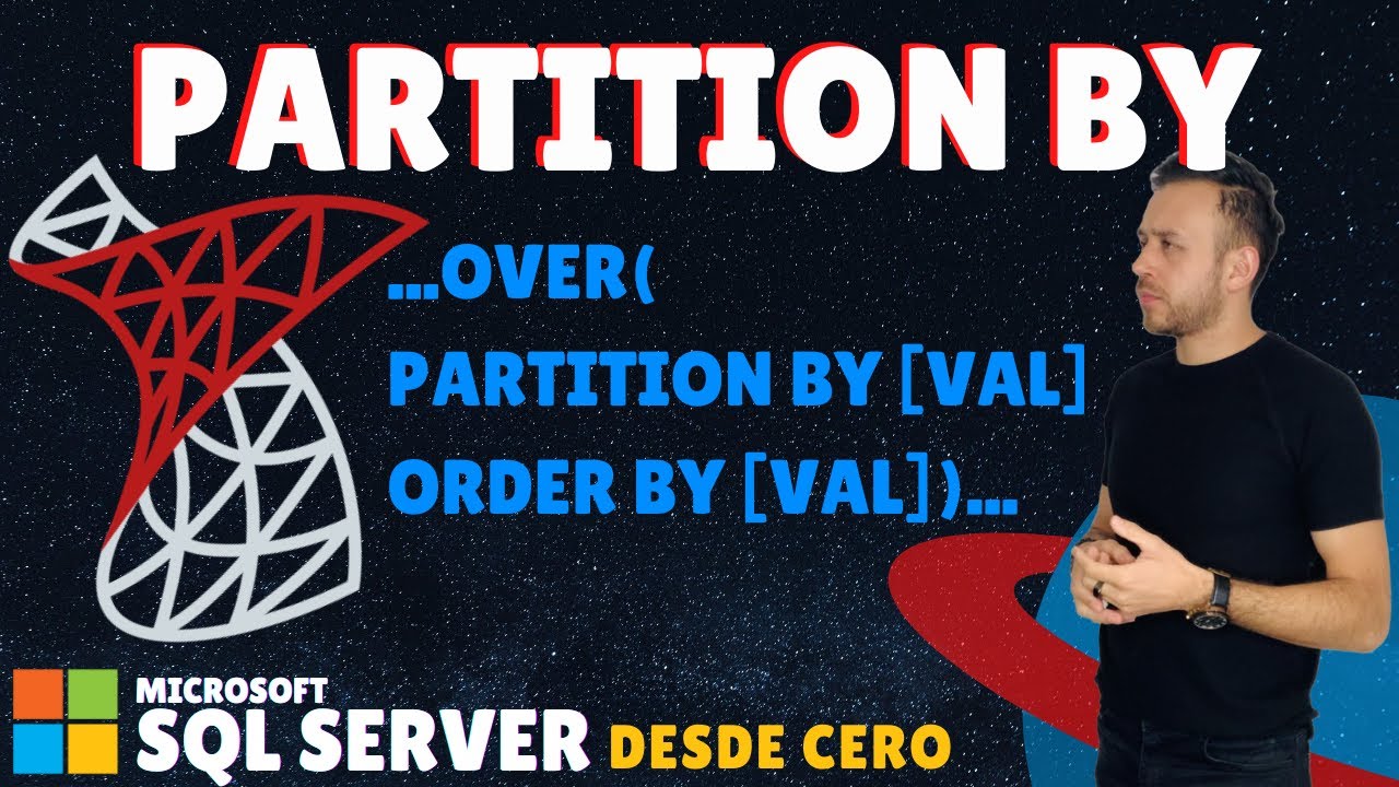 PARTITION BY en SQL Server - #42 Microsoft SQL Server desde cero