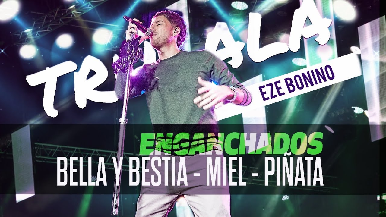 Trulala - ENGANCHADOS (Bella y bestia - Miel - Piñata) | Video Clip 2024