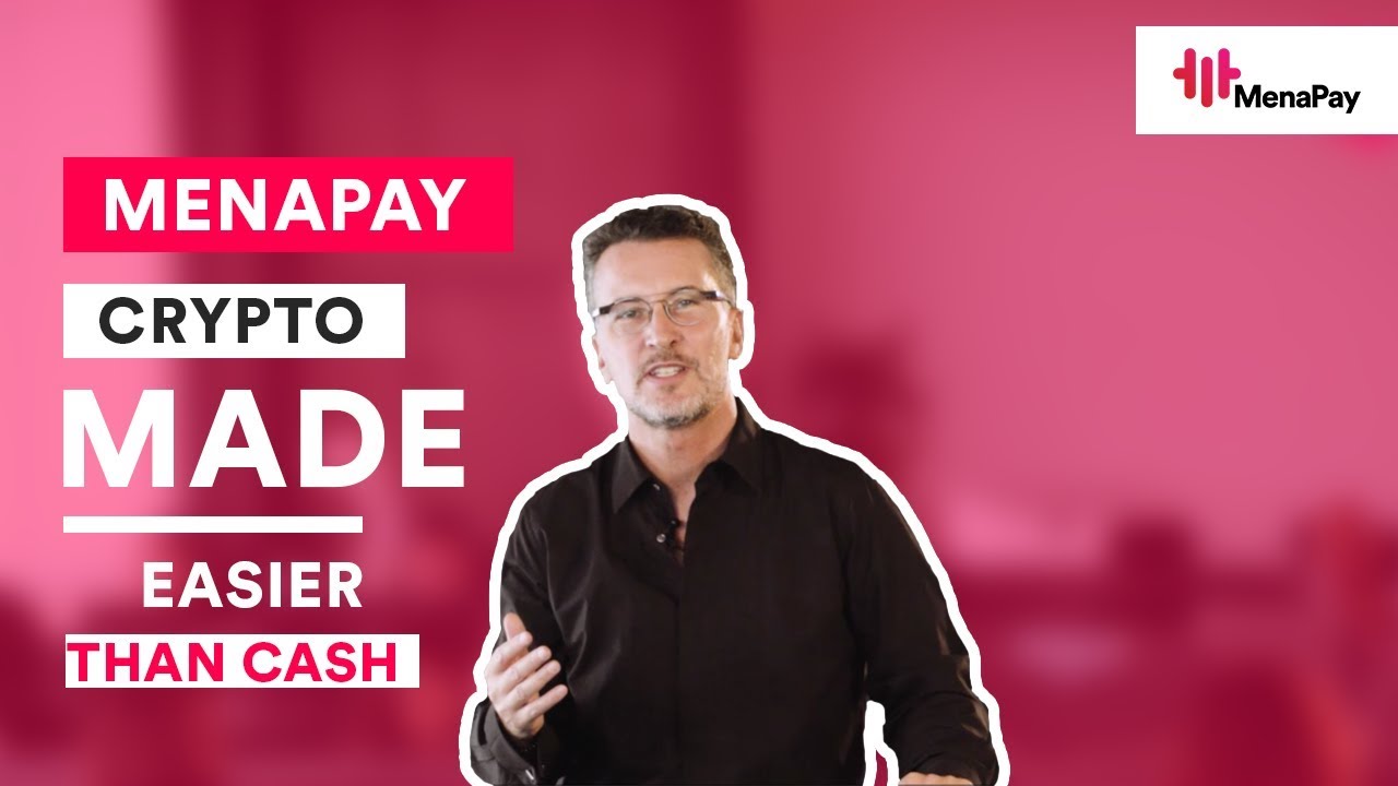 MenaPay: Crypto Made Easier Than Cash