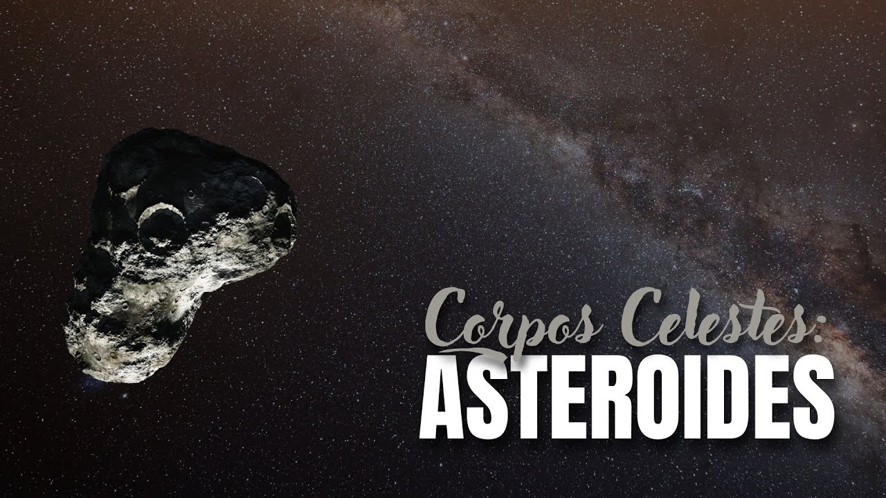 Corpos Celestes: Asteroides