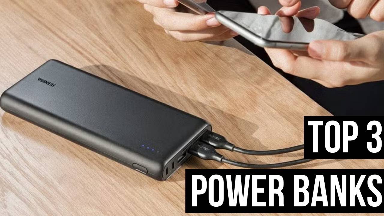 Top 3 Best Power Banks For 2026