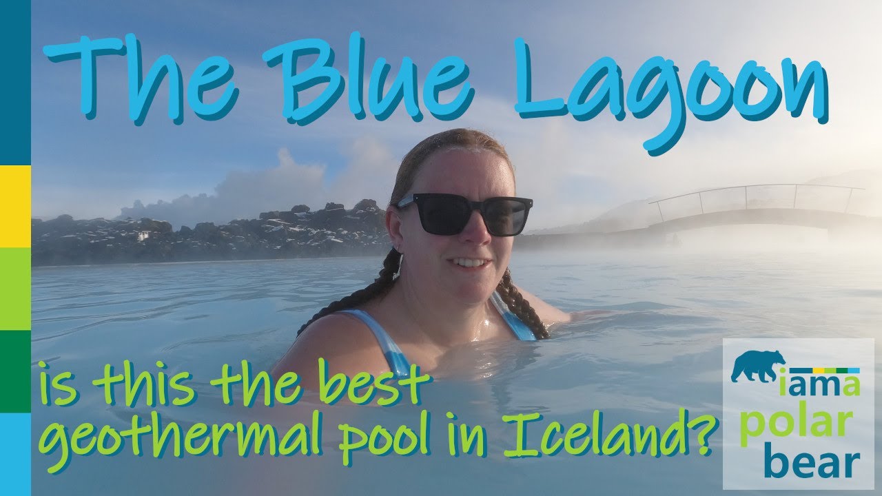 The Blue Lagoon: is this the best geothermal pool in Iceland? (ep 1)
