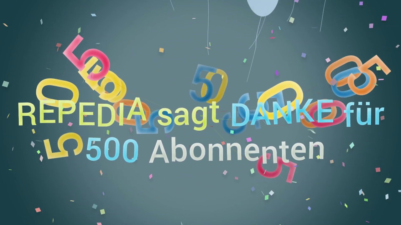 Repedia sagt DANKE f&uuml;r 500 Abonnenten!