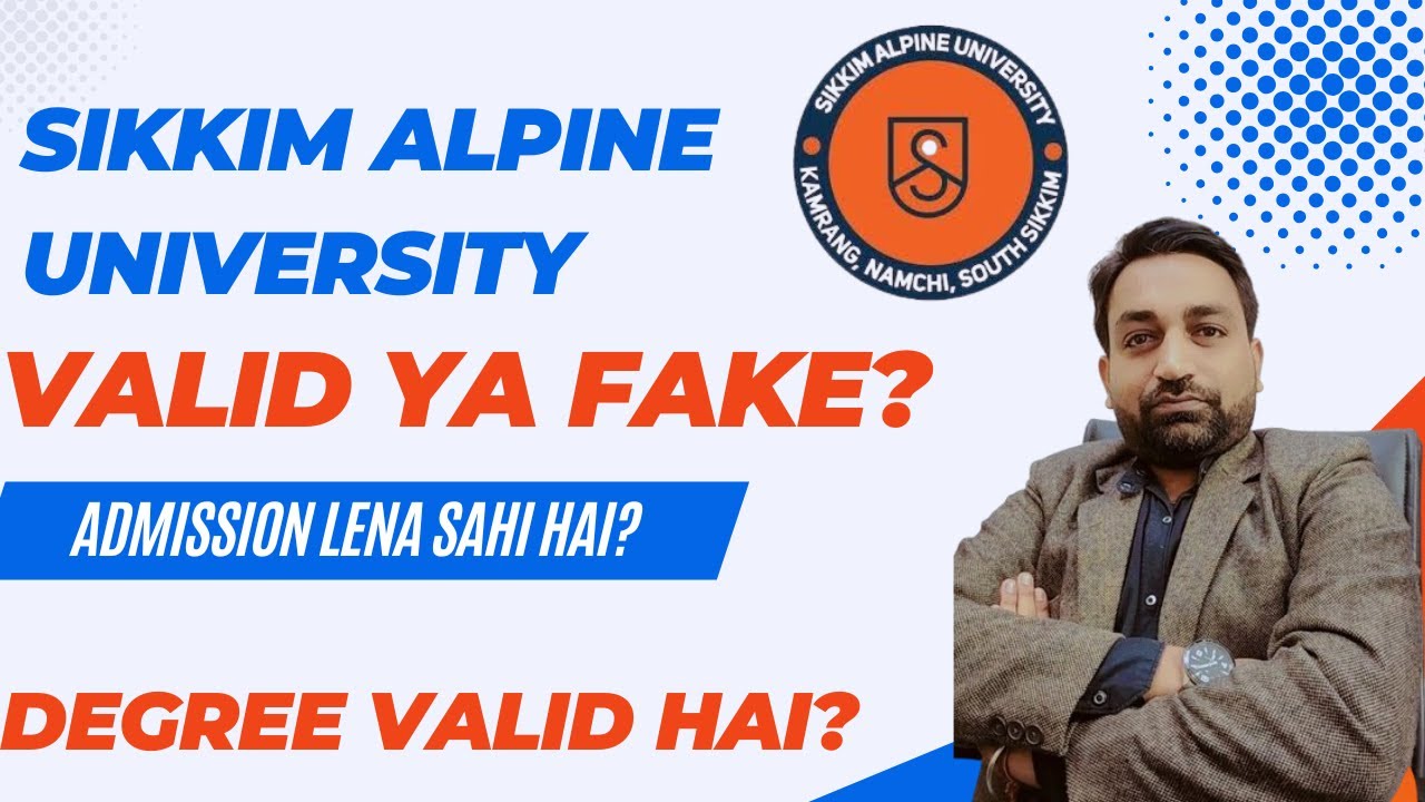 Sikkim Alpine University Genuine Hai? Admission, Fees, Validity Explained