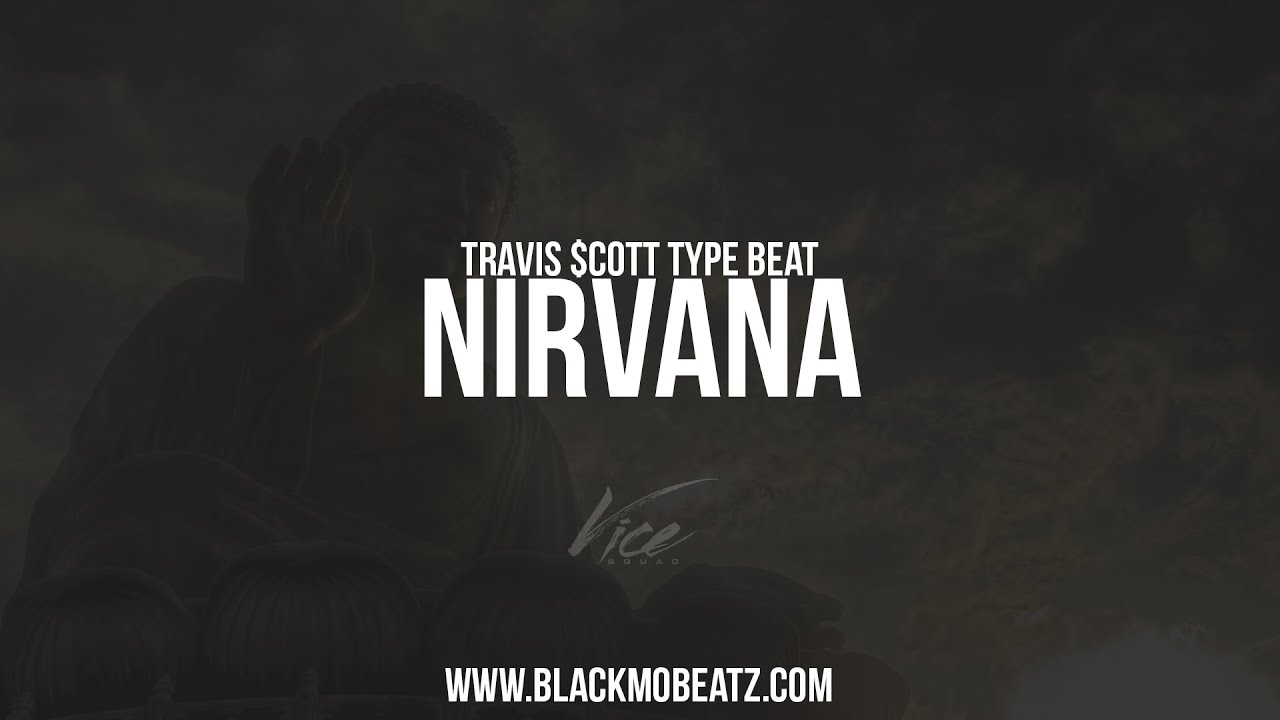 Travis Scott Type Beat - Nirvana (Prod. By BlackMo)