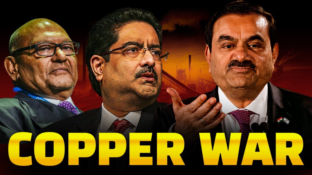Adani vs Birla: The Copper War That&rsquo;s Reshaping India&rsquo;s Future