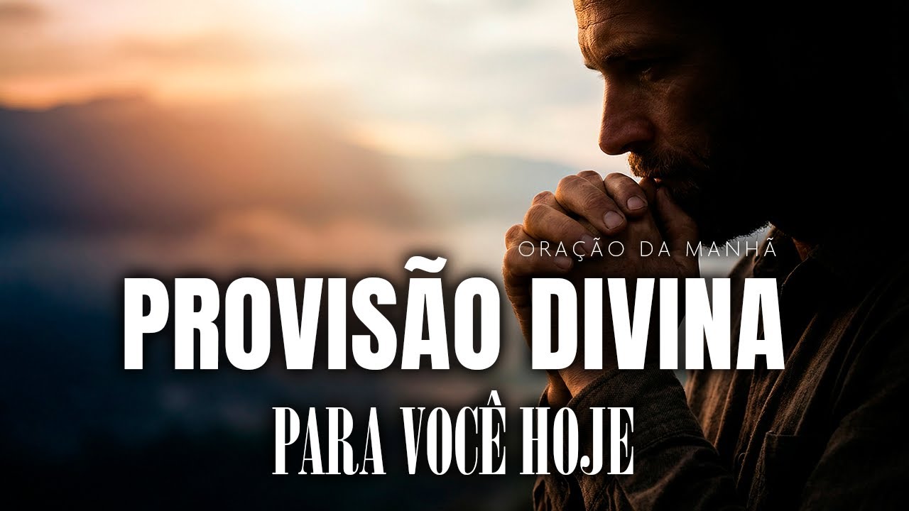 Deus vai suprir tudo que você precisa hoje | Filipenses 4:19 - Oração da Manhã
