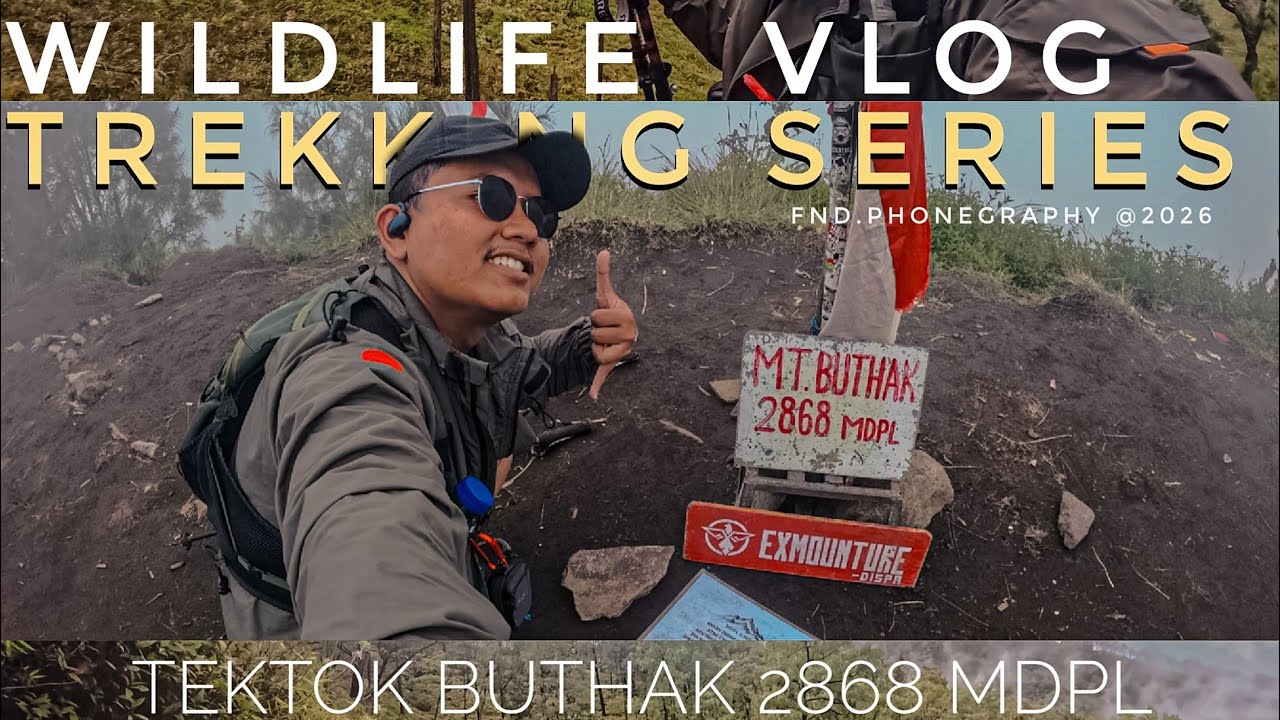 WT Series - Pengalaman pertamaku, Jajal Tektok Mbah Buthak 2868mdpl Via Panderman - 8 Januari 2026