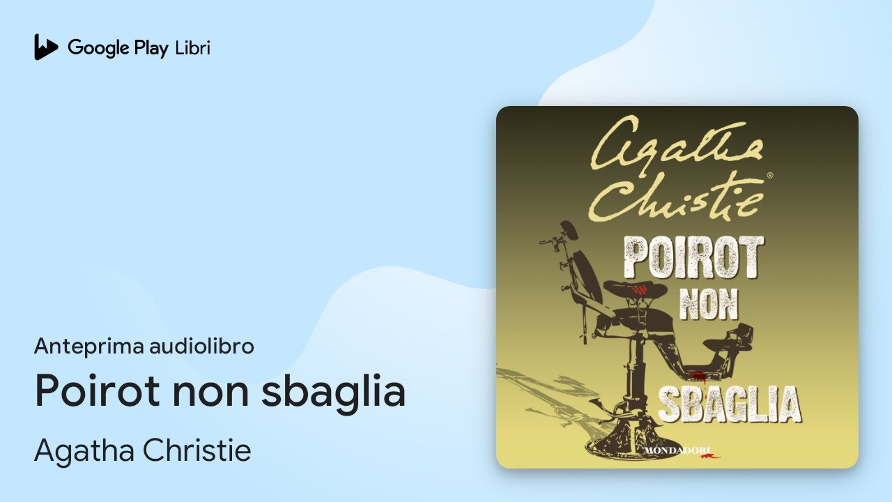 Poirot non sbaglia di Agatha Christie · Anteprima audiolibro