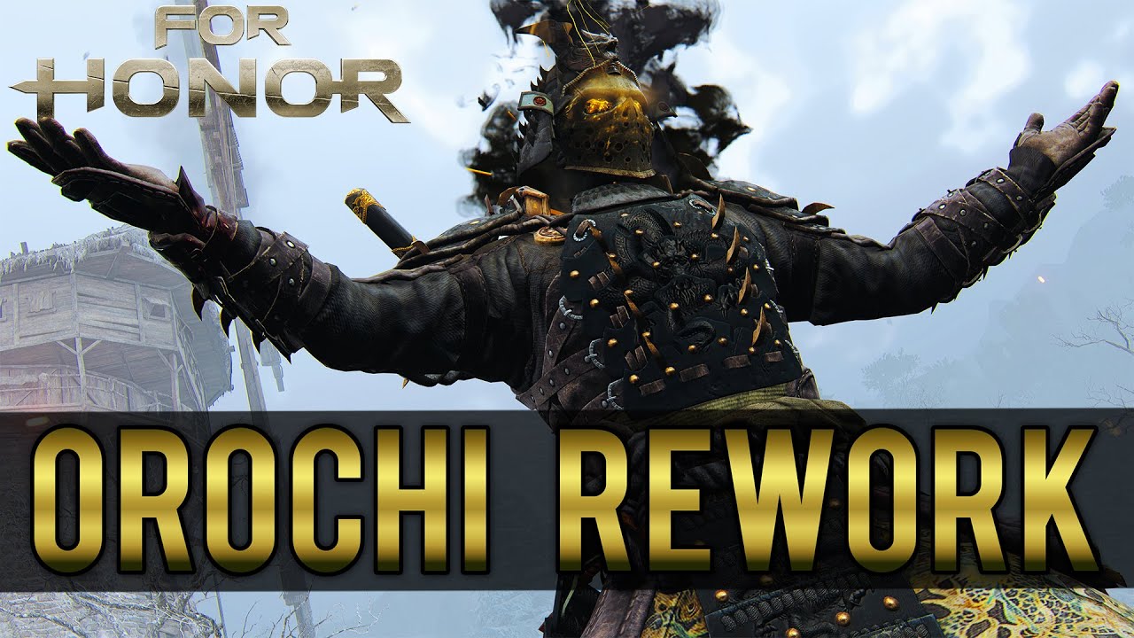 Orochi Rework = Absolute Power! - Orochi Brawls Ep.#326 [For Honor]