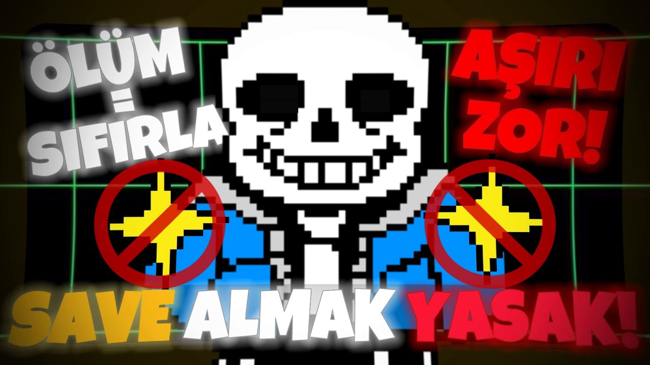 UNDERTALE KÖTÜ SON AMA SAVE ALMAK YASAK!