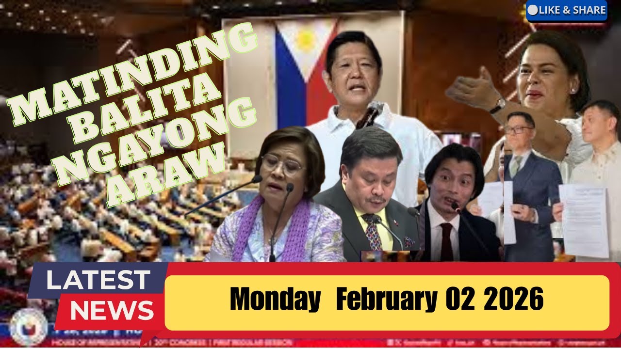 Mga Matitinding Balita Ngayong Araw  :  Monday February 02 2026