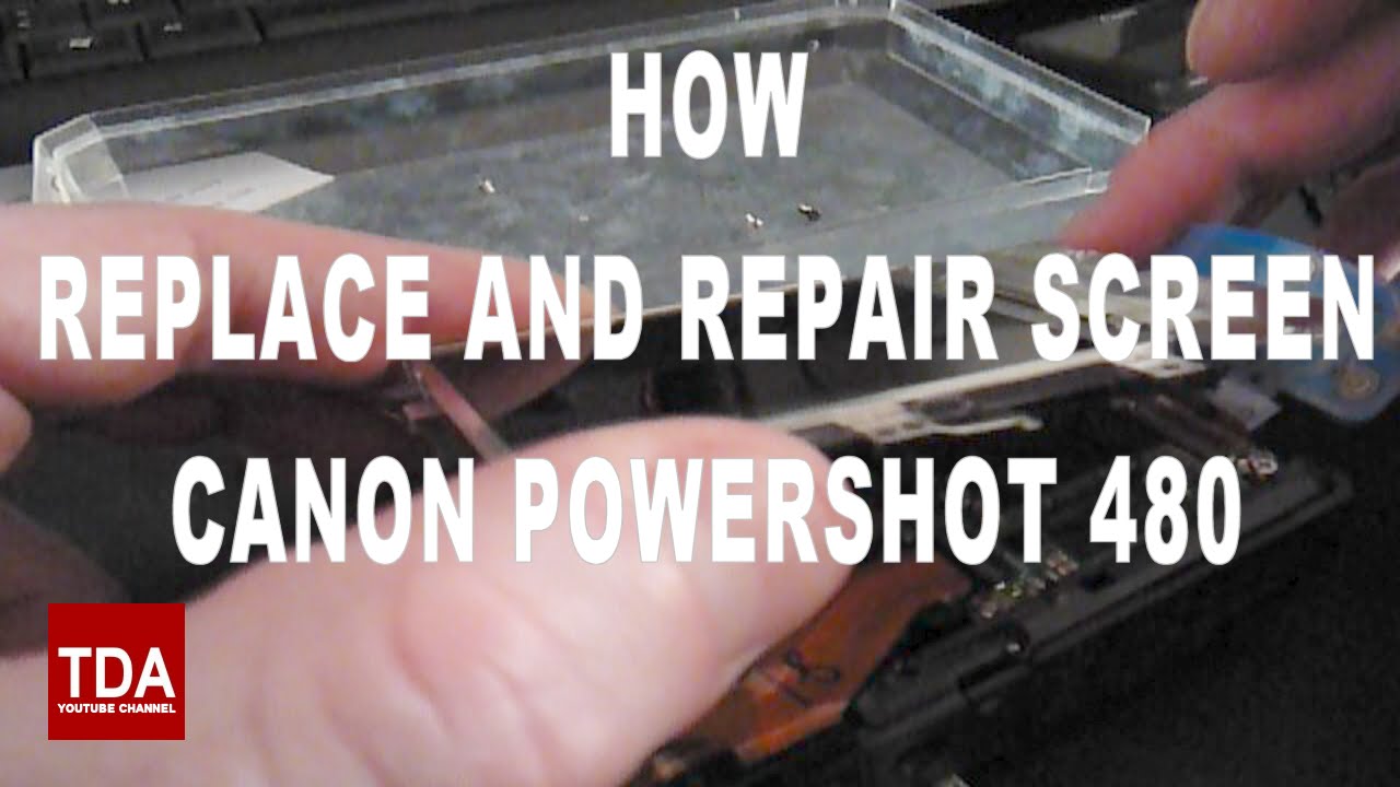 Canon Powershot A480 Camera screen replacement