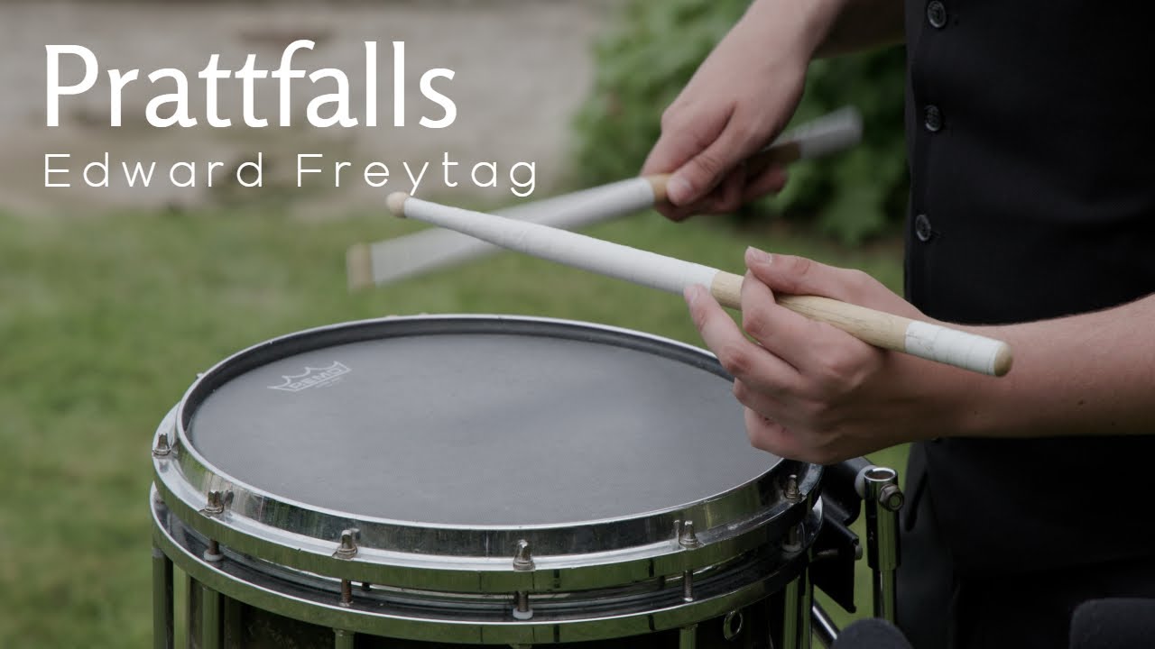 Prattfalls - Edward Freytag (Snare Drum Solo)