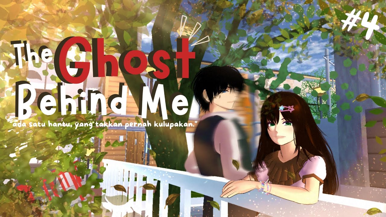 The Ghost Behind Me [Episode 4]  || Drama Sakura School Simulator