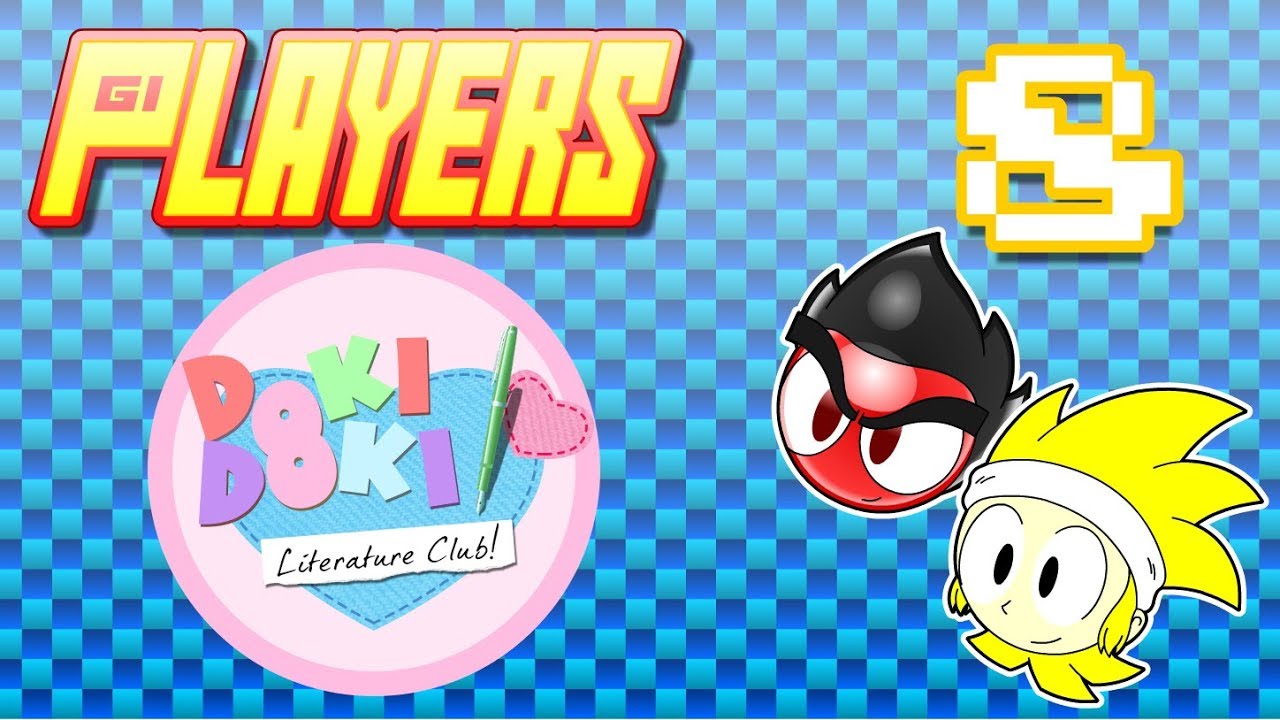 GI Players - Doki Doki Literature Club - COOOOOOOKIIIIEEEEE!!!!!!