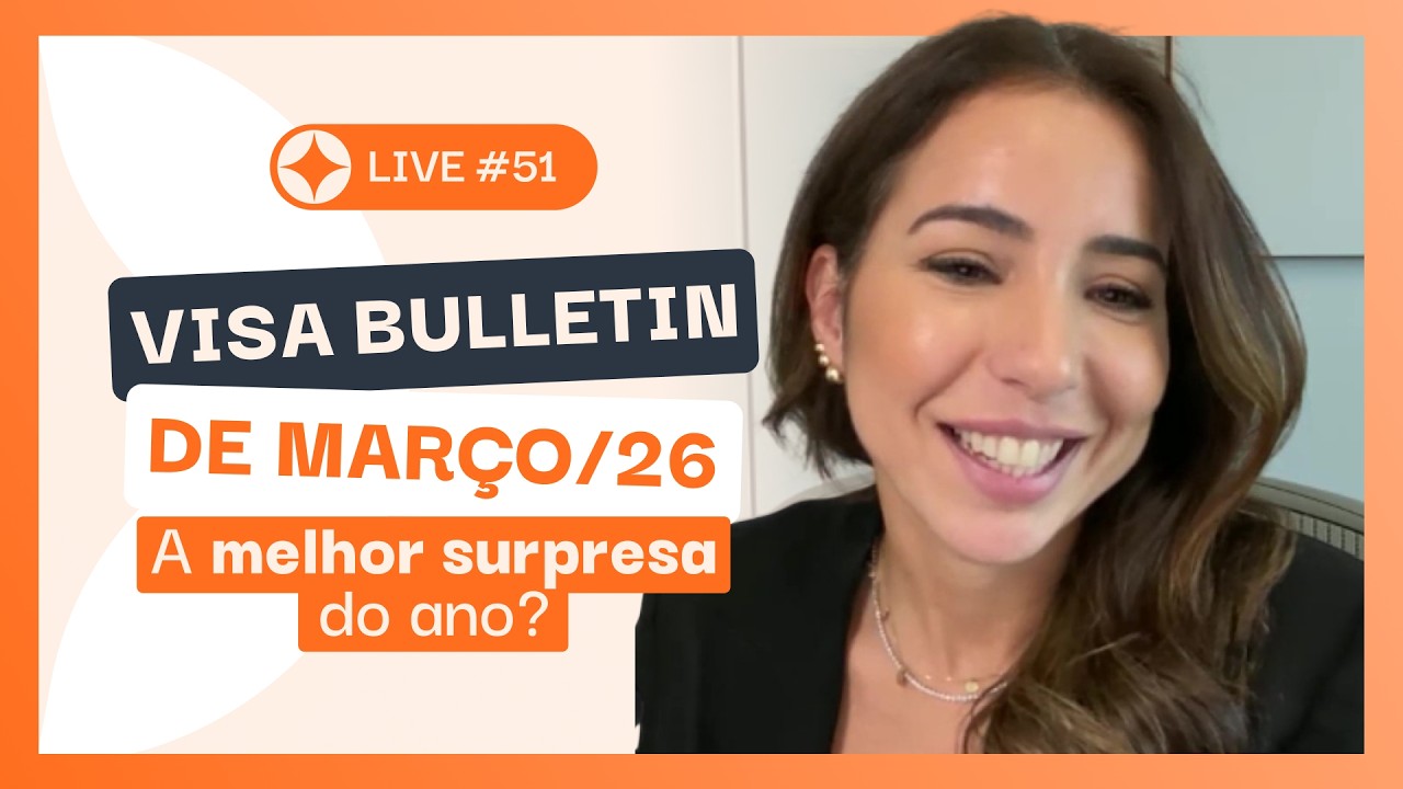 LIVE #51 | Visa Bulletin de Março/2026: EXCELENTES notícias para EB-2 NIW!