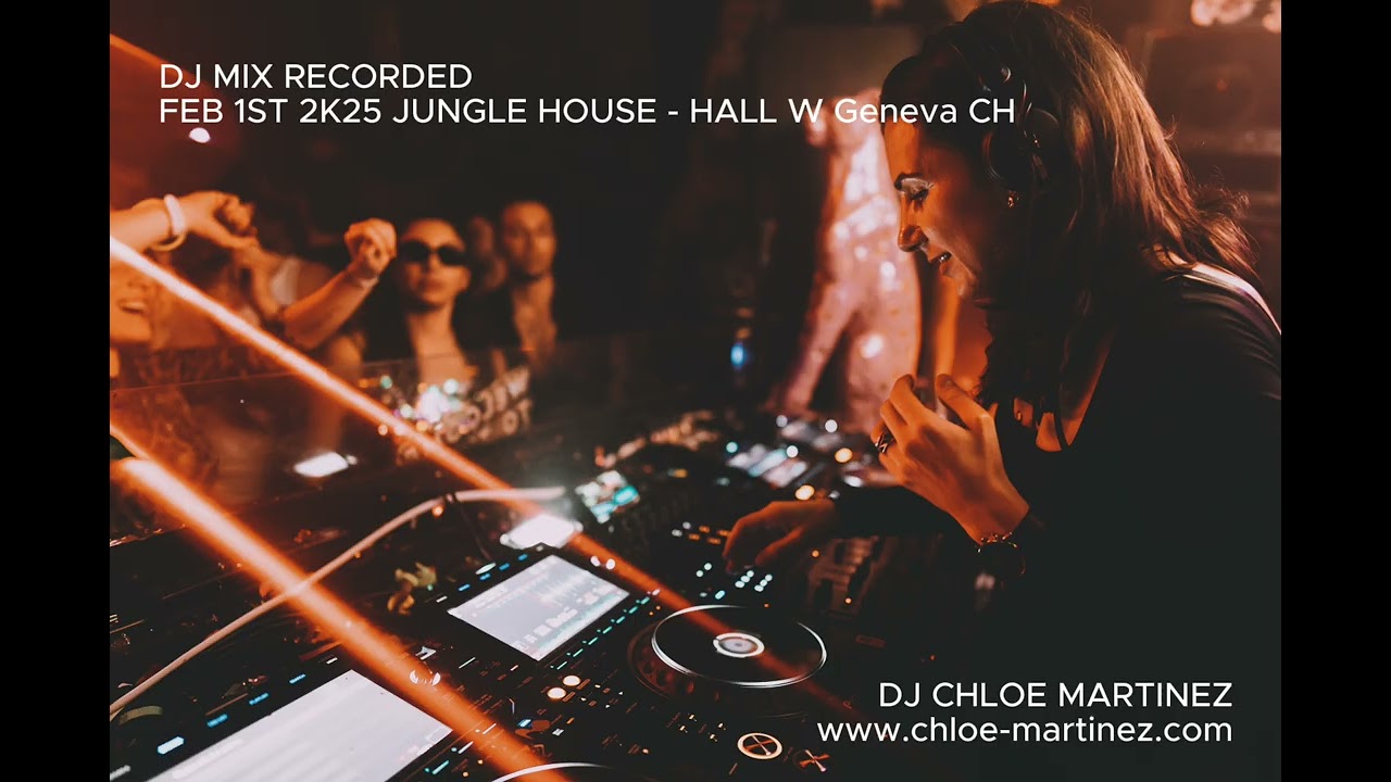 Chloe Martinez DJ Mix Live Jungle House - Hall W Geneva